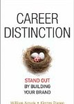 Career Distinction: Stand Out by Building Your Brand